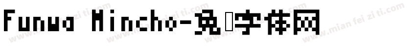 Funwa Mincho字体转换
